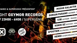 StereOrganic X Oxymor Records w/Konik DZ / Dorian Parano / Moshe Galactik / S3B Troubles Fete