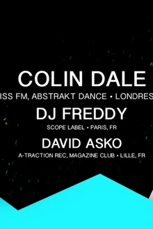 Scope Label Night #3 - Colin Dale, Dj Freddy, David Asko