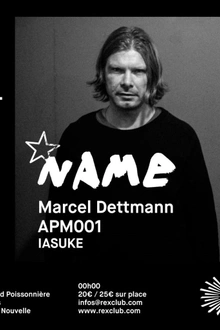 Name Festival Présente: Marcel Dettmann, APM001, IASUKE