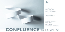 - Annulé - Confluence by Lowless: Dycide b2b Polygonia, Sophian P