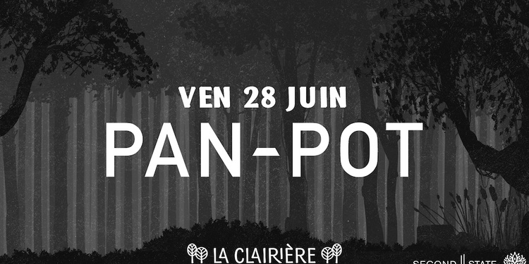 La Clairière : Pan-Pot