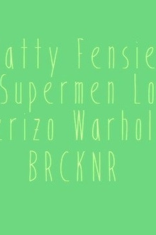 Natty Fensie x The Supermen Lovers & Friends