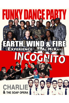 Earth Wind and Fire Experience feat. Al Mckay + Incognito + Charlie And The Soap Opera