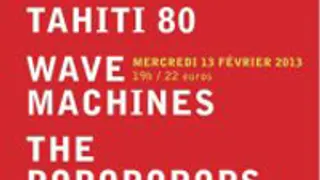 Tahiti 80 - Wave Machines - The Popopopops