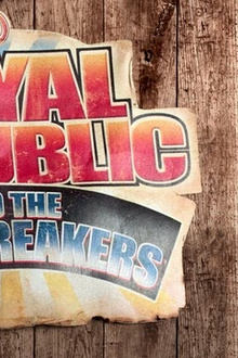 Royal Republic & the nosebreakers