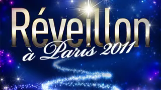 LE REVEILLON A PARIS 2011