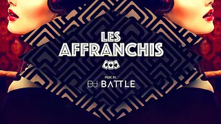 Les AFFRANCHIS : WATI-B Dj Set