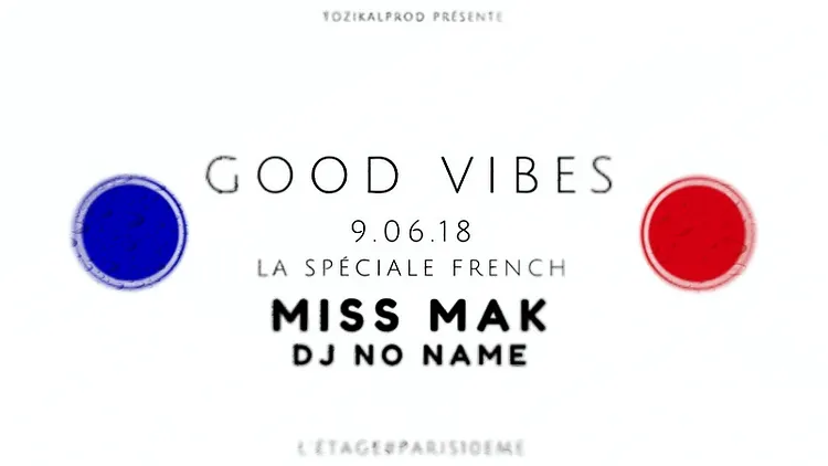GOOD VIBES - La Spéciale French