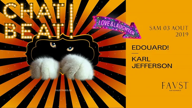 Chat Beat! — Faust Closing w/ Edouard! & Karl Jefferson