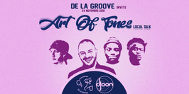 De La Groove Invites Art Of Tones