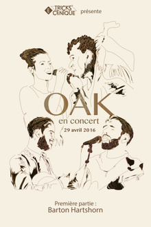 OAK en concert + 1ère partie : Barton Hartshorn