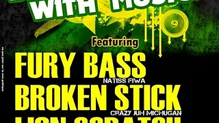 Brutalize dem with Music