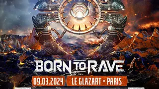 BORN TO RAVE