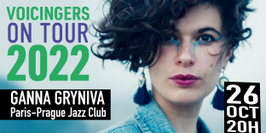 Festival de jazz vocal international Voicingers On Tour 2022 Concert Ganna Gryniva Special