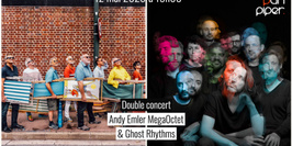 Andy Emler MegaOctet et Ghost Rhythms