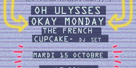 Les Apérocks au 114  -  Oh Ulysses + Okay Monday + The French Cupcake