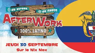 Afterwork 100% Latino ! Special Colombie !