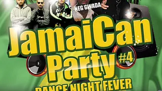 JAMAICAN PARTY # 4 + DANCE NIGHT FEVER