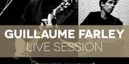 Live Session Guillaume Farley