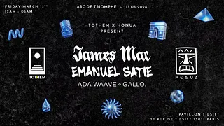 Tothem X Honua present James Mac, Emanuel Satie