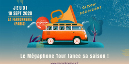 LANCEMENT DE SAISON MEGAPHONE TOUR
