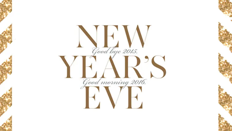 NEW YEAR'S EVE 2016
