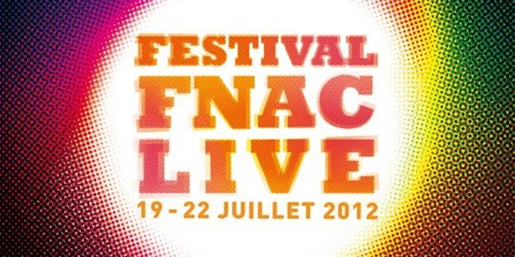 Festival Fnac Live 2012