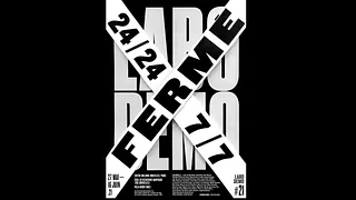 Exposition: LABO_DEMO#21 « FERMÉ 24/24_7/7 »