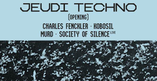 Opening : Kobosil • Charles Fenckler • Society of Silence (live)