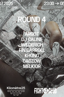 FIGHT CLUB : Wilderich, Cadzow, Khøng, Melkior, Dj Caline