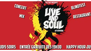 LIVE AND SOUL AFTERWORK @BIZZ'ART PARIS