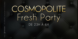 Cosmopolite Fresh Party