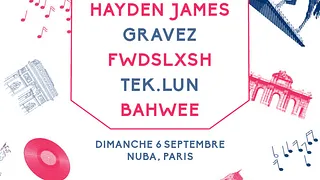 KITSUNÉ & HW&W : EUROPEAN TOUR à PARIS avec HAYDEN JAMES