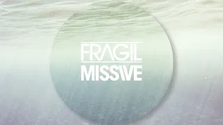 Missive vs Fragil