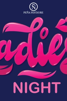 Ladies' Night X Peña Festayre