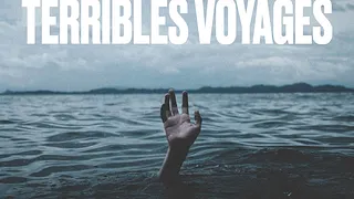 Terribles voyages