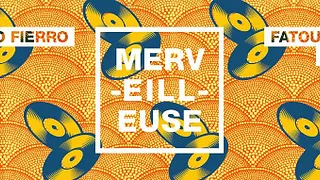 Merveilleuse : Pablo Fierro, Fatoumata, Bagô