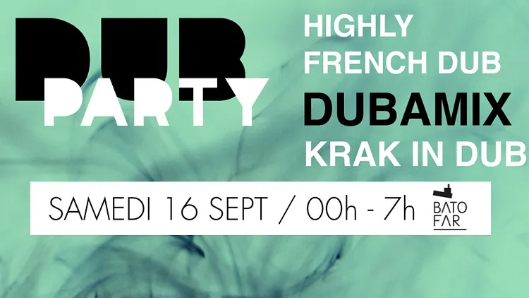 Dub Party - Dubamix / HFDub / Krak in Dub