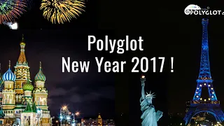 Nouvel An Polyglot Club 2017 - NEW YEAR's Party!!