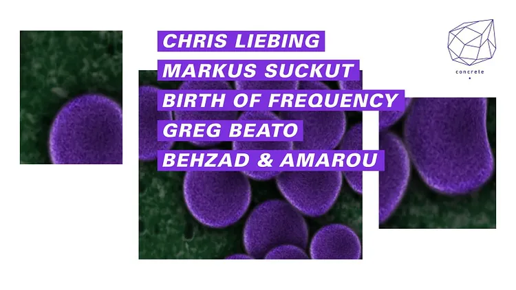 Concrete: Chris Liebing, Markus Suckut, Birth Of Frequency
