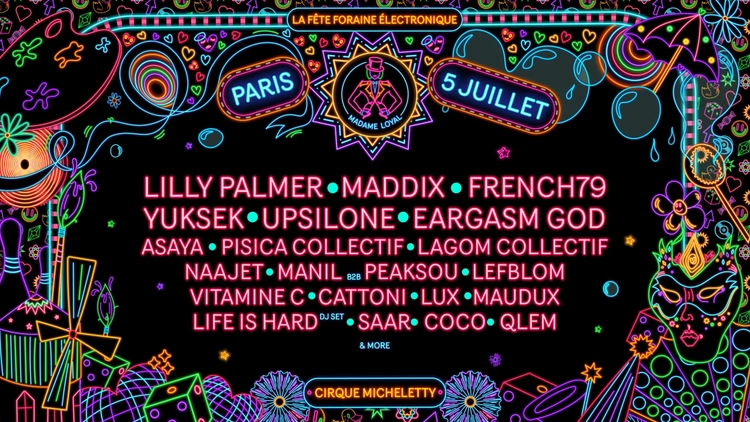 Madame Loyal : Maddix, Lilly Palmer, Eargasm God, French79..