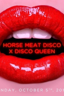 Disco Queen x Horse Meat Disco