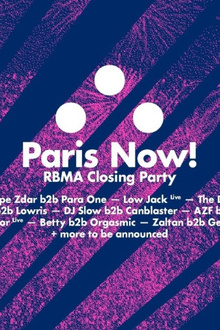 Paris now! RBMA closing party