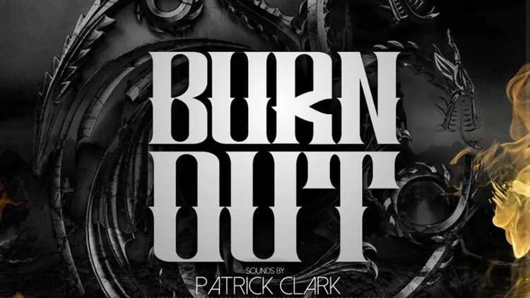 BURN OUT