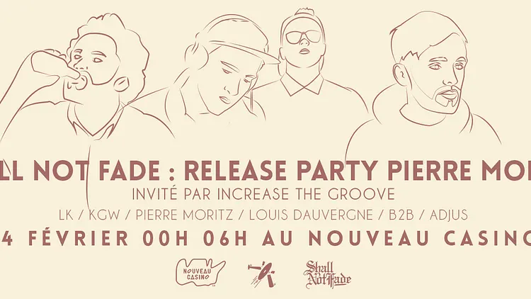 Shall Not Fade x Increase the Groove : Pierre Moritz launch EP