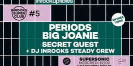 Inrocks Super Club #5 — le 19 février au Supersonic