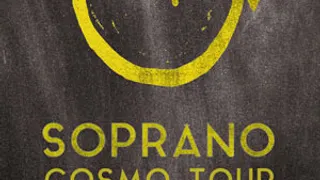 Soprano cosmo tour