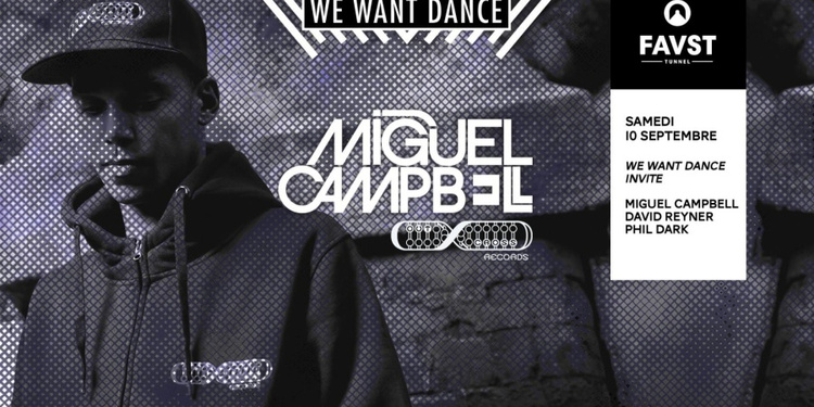 Faust x We Want Dance : Miguel Campbell, David Reyner, Phil Dark