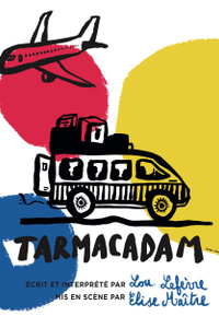 TARMACADAM - L'Essaïon Théâtre - du samedi 17 septembre au samedi 17 décembre