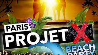 Projet X # Beach Party